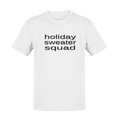 Unisex Holiday Sweater Squad Soft Cotton Tee - NYC Factory